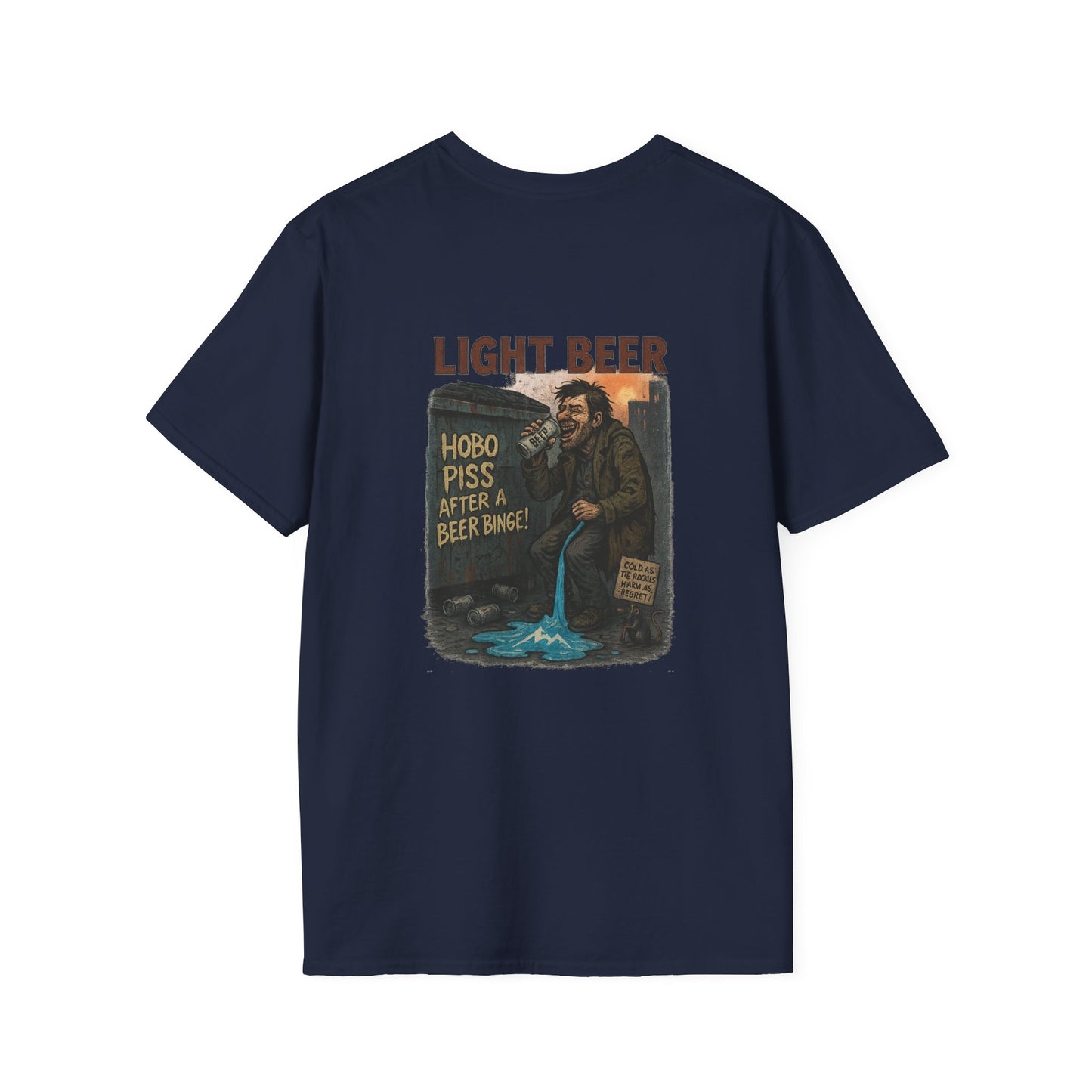 'Hobo Piss After a Beer Binge' Design T-Shirt