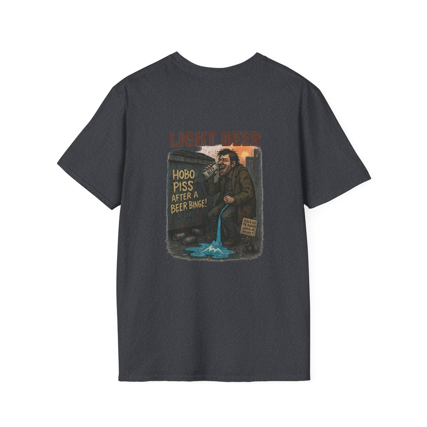 'Hobo Piss After a Beer Binge' Design T-Shirt