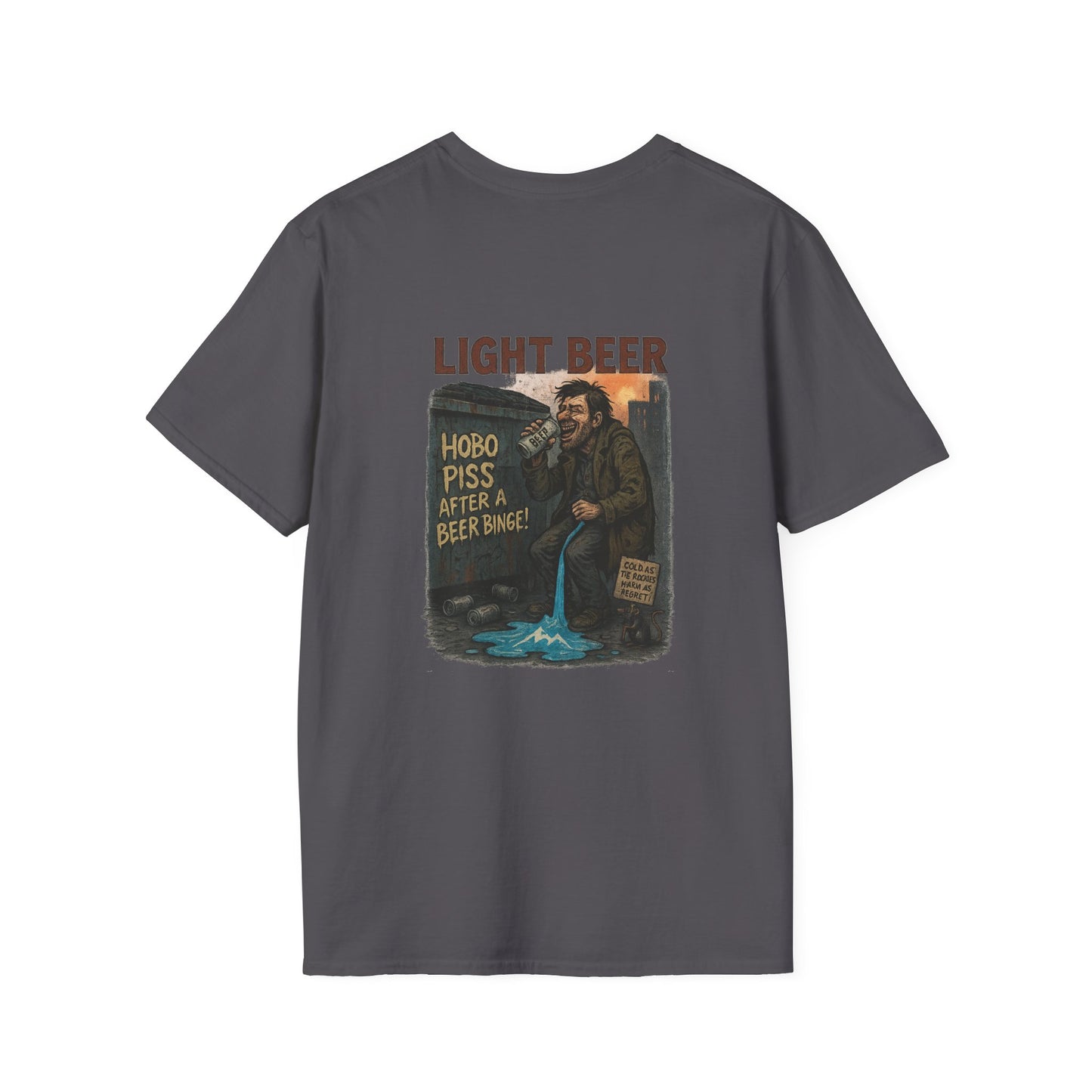 'Hobo Piss After a Beer Binge' Design T-Shirt