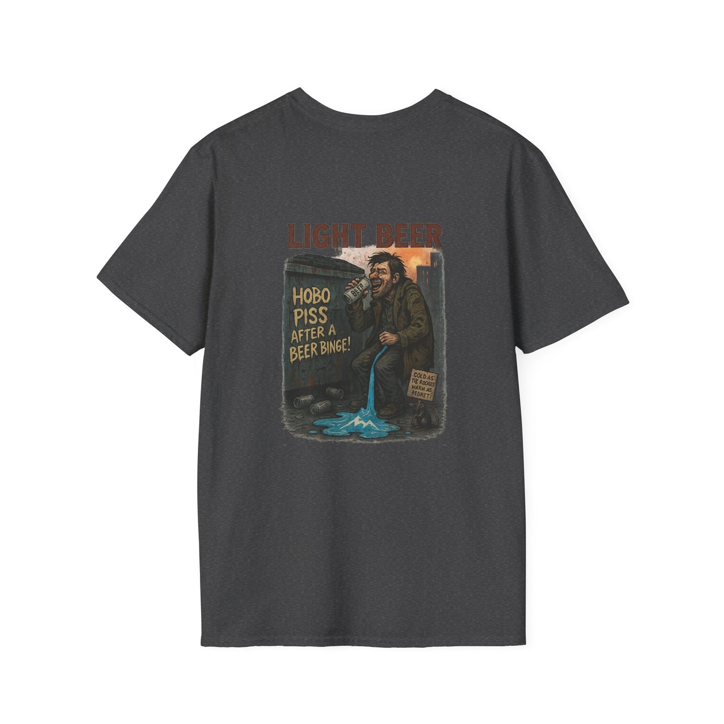'Hobo Piss After a Beer Binge' Design T-Shirt